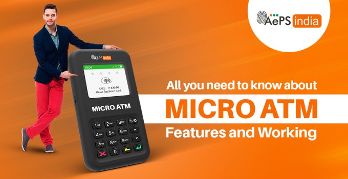 All You Need to Know About Micro ATM