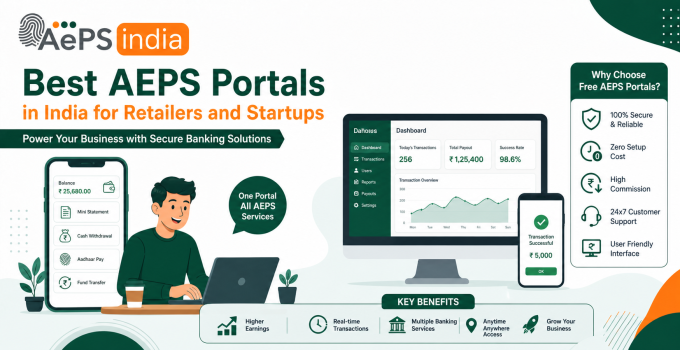 Best AEPS Portals in India for Retailers and Startups