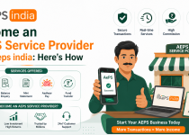 Become an AEPS Service Provider with Aeps india: Here’s How