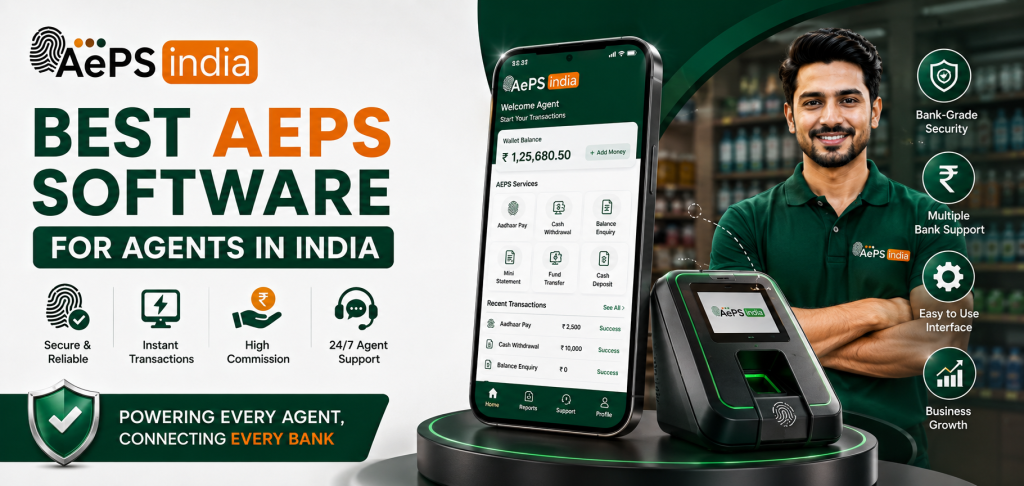 Best AEPS Software for Agents in India