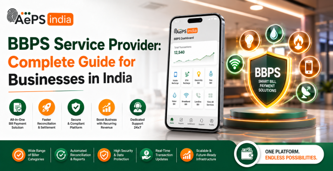 BBPS Service Provider: Complete Guide for Businesses in India