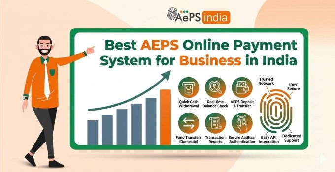 Best AEPS Online Payment System for Business in India