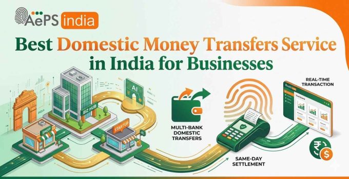 Best Domestic Money Transfers Service in India for Businesses
