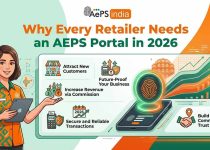 Why Every Retailer Needs an AEPS Portal in 2026