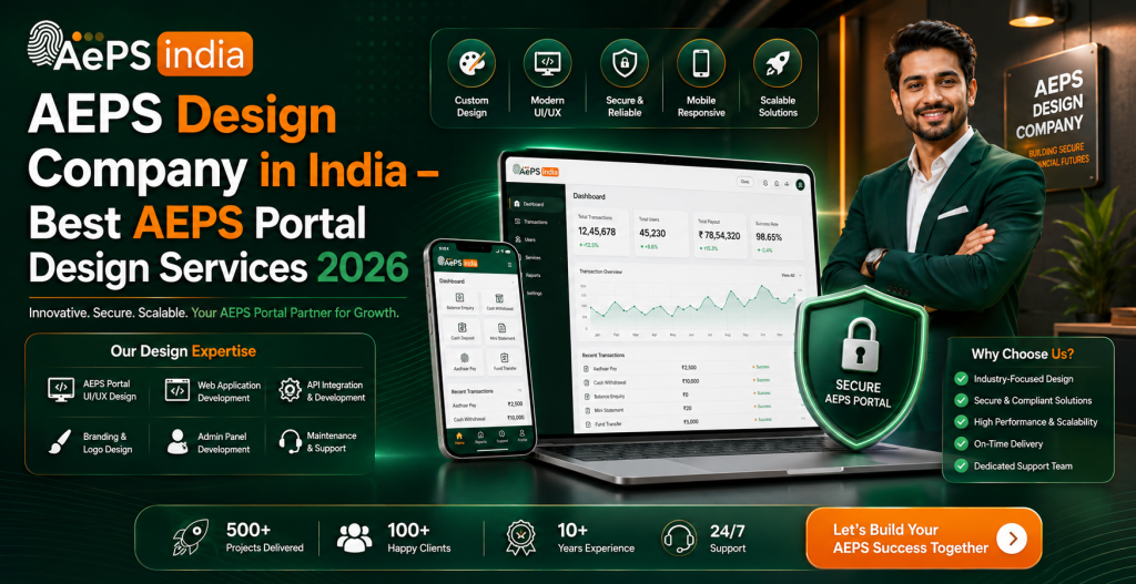 AEPS Design Company in India – Best AEPS Portal Design Services 2026