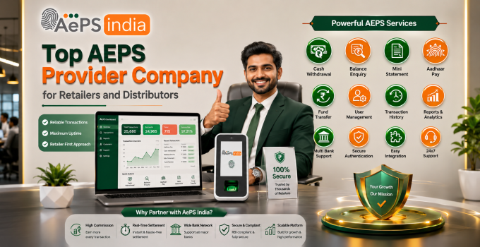 Top AEPS Provider Company for Retailers and Distributors