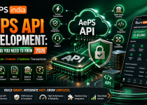 AEPS API Development: Everything You Need to Know 2026