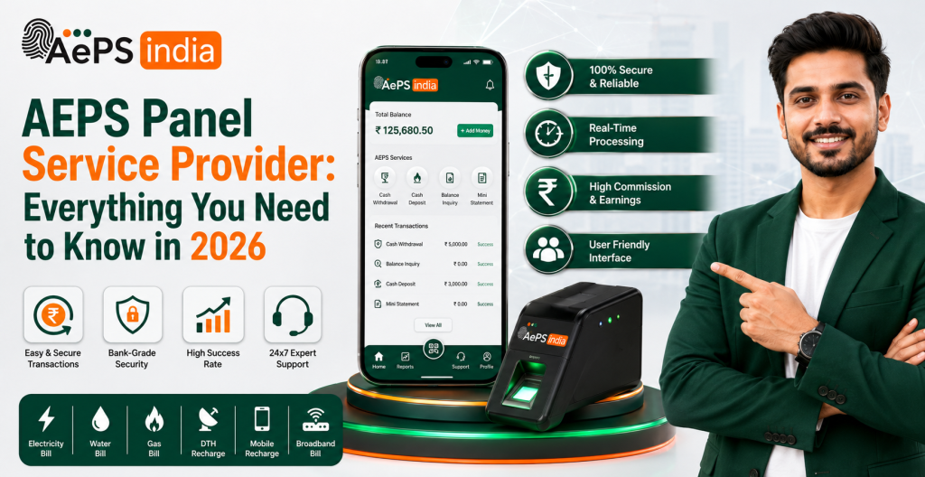 AEPS Panel Service Provider: Everything You Need to Know in 2026