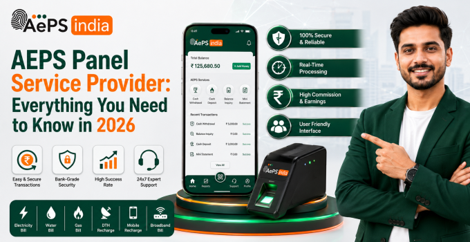 AEPS Panel Service Provider: Everything You Need to Know in 2026