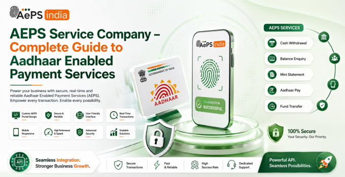 AEPS Service Company – Complete Guide to Aadhaar Enabled Payment Services