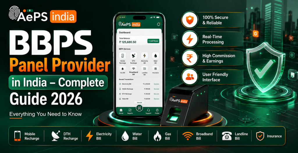 BBPS Panel Provider in India – Complete Guide 2026