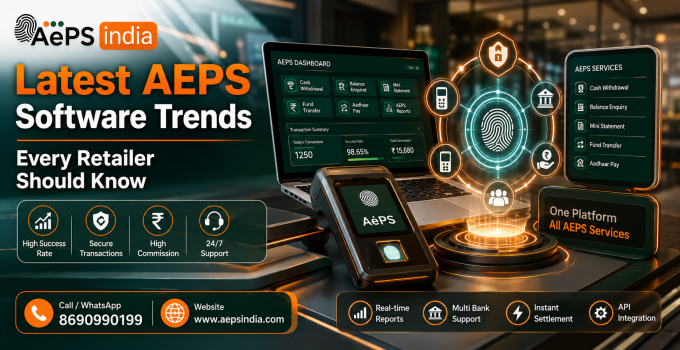 Latest AEPS Software Trends Every Retailer Should Know