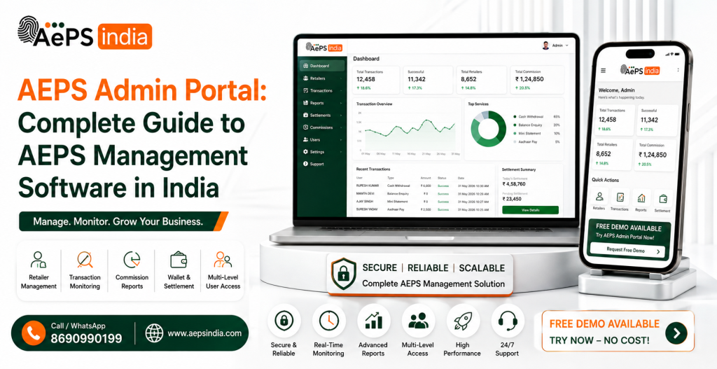 AEPS Admin Portal: Complete Guide to AEPS Management Software in India