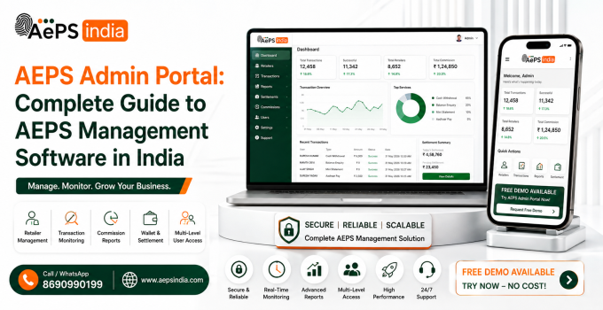 AEPS Admin Portal: Complete Guide to AEPS Management Software in India