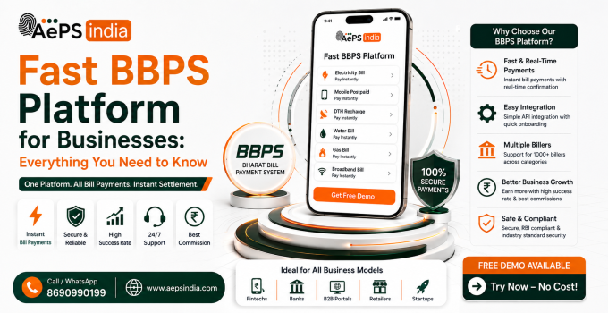 Fast BBPS Platform for Businesses: Everything You Need to Know