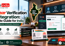 Aadhaar Verification API Integration: Complete Guide for India