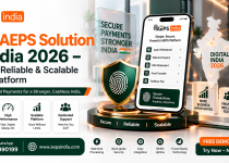 Best AEPS Solution in India 2026 – Secure, Reliable & Scalable AEPS Platform