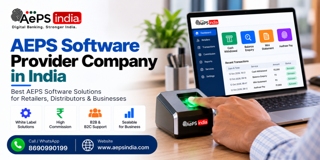 AEPS Software Provider Company in India – Best AEPS Software Solutions